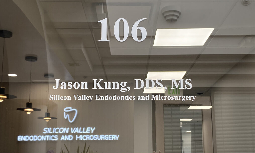 Close-up of the Suite 106 door sign reading Jason Kung DDS MS, Silicon Valley Endodontics and Microsurgery